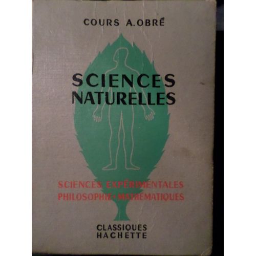 Sciences Naturelles, Baccalaureat 2e Partie, Anatomie Et Physiologie Animales, Botanique, Biologie Generale, Sciences Experimentales, Philosophie, Mathematiques