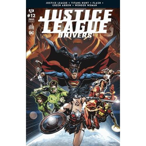 Justice League Univers N° 12 - La Conclusion De La Guerre De Darkseid !