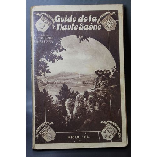 Guide De La Haute-Saone J. Pequignot