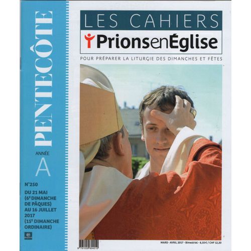 Les Cahiers Prions En Eglise 250 