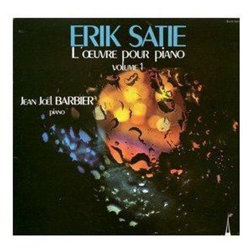 Erik Satie - Oeuvres Pour Piano - Jean-Joel Barbier