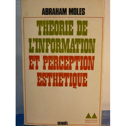 Théorie De L'information Et Perception Esthétique.