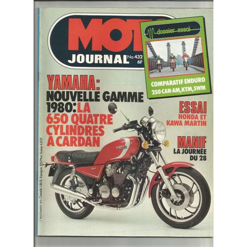 Moto Journal  N° 432 : Yamaha: Nouvelle Gamme 1980: La 650 Quatre Cylindres A Cardan;Enduro  250  Can-Am,Ktm,Swm;Honda Et Kawasaki Martin