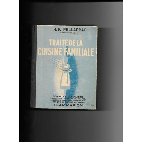Traité De La Cuisine Familiale