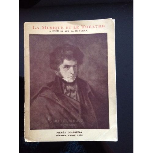 La Musique Et Le Theatre A Nice Et Sur La Riviera Du Xviiie Siecle A Nos Jours