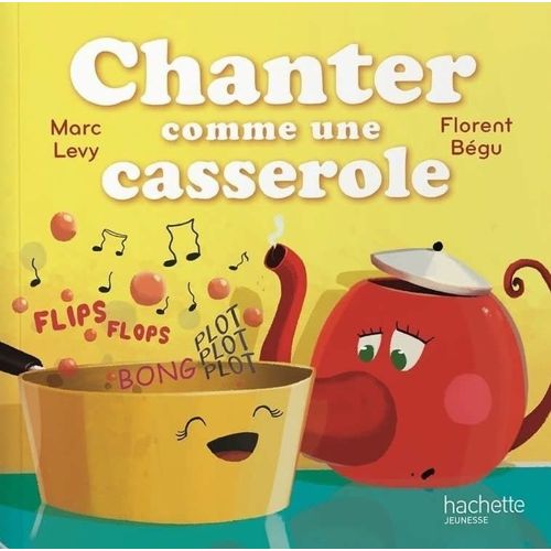 Chanter Comme Une Casserole