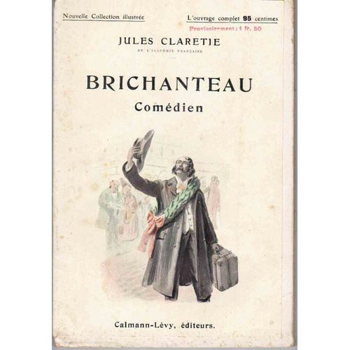 Brichanteau Comédien. Nouvelle Collection Illustrée N°79. Illustré Par Destez