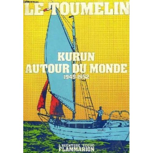 Kurun Autour Du Monde 1949-1952