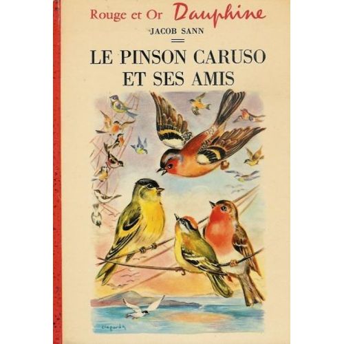Le Pinson Caruso Et Ses Amis
