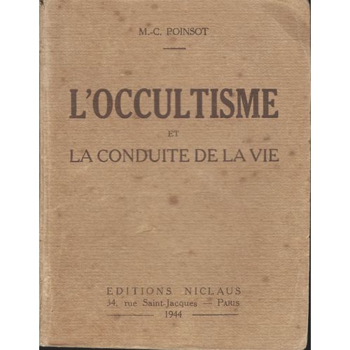 L'occultisme Et La Conduite De La Vie