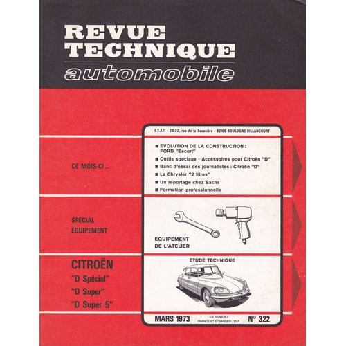 Etude Technique Et Pratique Parue Dans Le N° 322 De La Revue Technique Automobile.