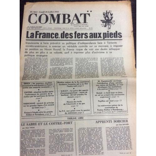 Combat N°9051 Du 30/07/73 : La France, Des Fers Au Pieds / Indochine / Grece / Chypre