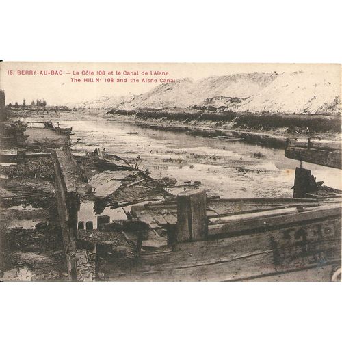 Berry Au Bac - La Côte 108 Et Le Canal De L'aisne