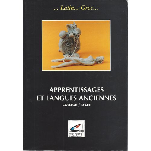 Apprentissages Et Langues Anciennes - Collège Et Lycée