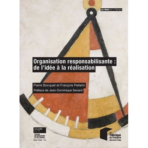 Organisation Responsabilisante : De L'idée À La Réalisation