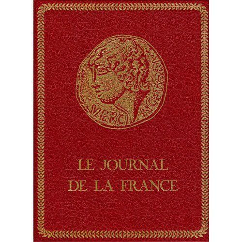 Le Journal De La France. Tome Ix : La Troisième République (1870-1914).