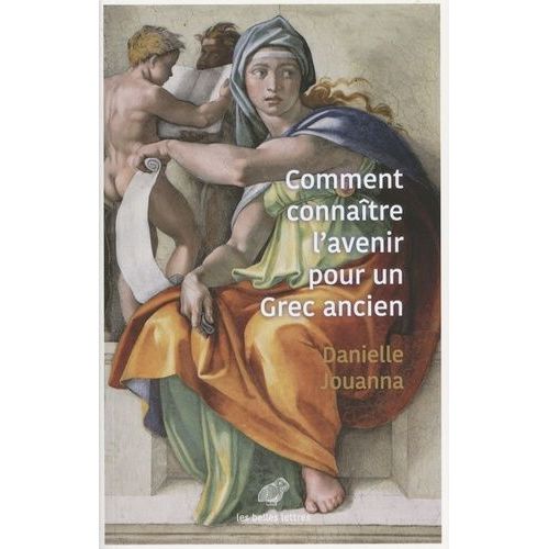 Comment Connaître L'avenir Pour Un Grec Ancien