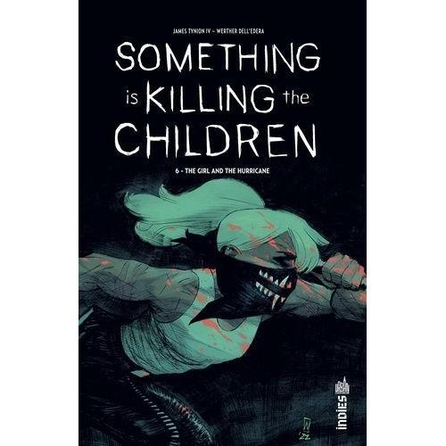 Something Is Killing The Children Tome 6 - The Girl And The Hurricane