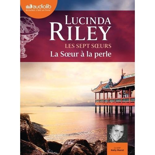 Les Sept Soeurs 4 - La Soeur À La Perle - Les Sept Soeurs, Tome 4 - Livre Audio 2 Cd Mp3
