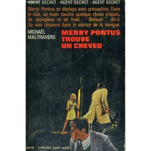 Merry Pontus Trouve Un Cheveu. Collection Agent Secret N° 19