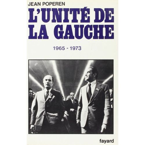 L'unité De Gauche 1965-1973