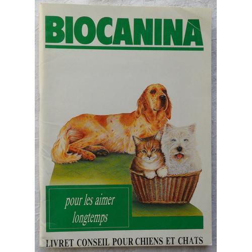 Livret Conseil Pour Chiens Et Chats (Éditions Biocanina, 1992).