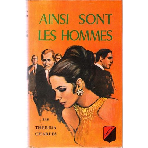 Ainsi Sont Les Hommes.