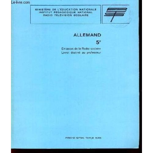 Allemand / Classe De 5è / Emissions De La Radio Scolaire - Livret Destine Au Professeur.