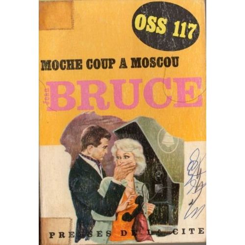 Oss 117 - Moche Coup À Moscou