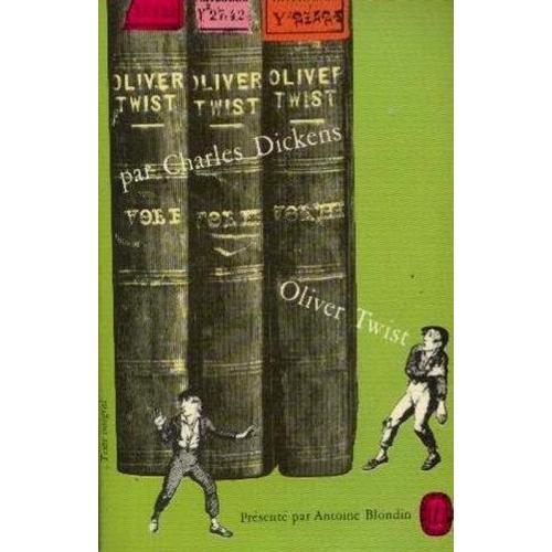 Dickens. Les Aventures D'olivier Twist (Oliver Twist). Traduction De Francis Ledoux. Introduction D'antoine Blondin. Notes De Pierre Leyris