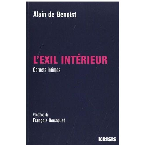 L'exil Intérieur - Carnets Intimes
