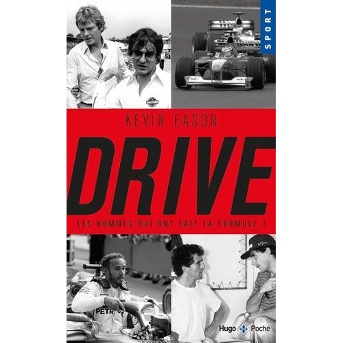 Drive - Les Hommes Qui Ont Fait La Formule 1