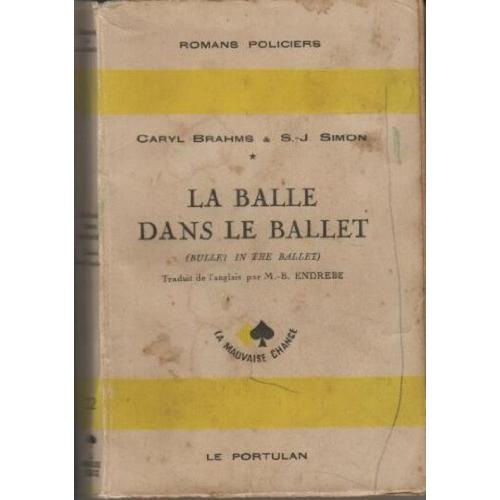 La Balle Dans Le Ballet