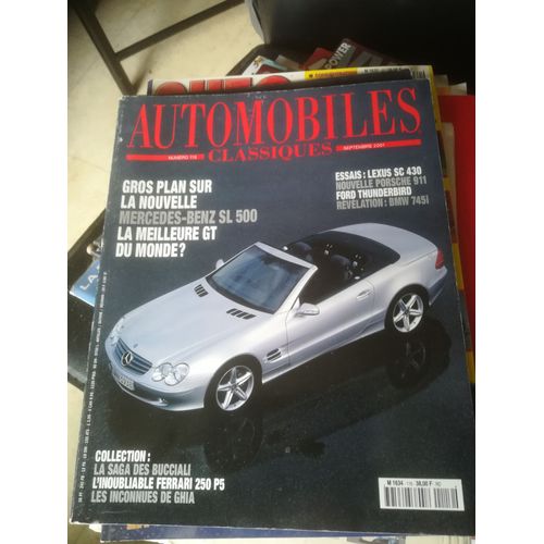 Automobiles Classiques 116 De 2001 Mercedes Sl500,Porsche 911 Carrera 4 Cab,Lexus Sc430,Bmw 745i,Ford Thunderbird Cab,Bucciali Tav 12,Ferrari 250 P5,Avantime Privilege
