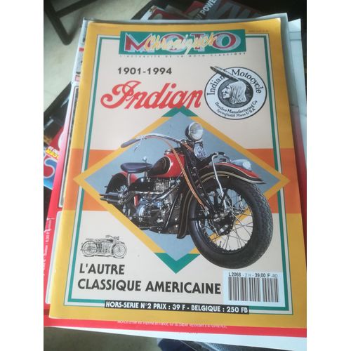 Chroniques Moto Hors Serie 2 Bollenbach,Indian Chief 52,Warrior,Sport Scout,Baker,Indian Four