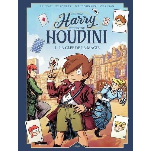 Harry Houdini Tome 1 - La Clef De La Magie