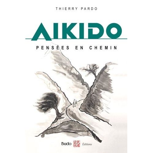 Aïkido - Pensées En Chemin