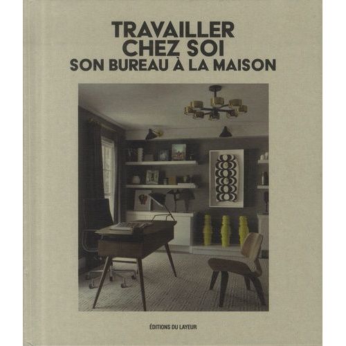 Travailler Chez Soi