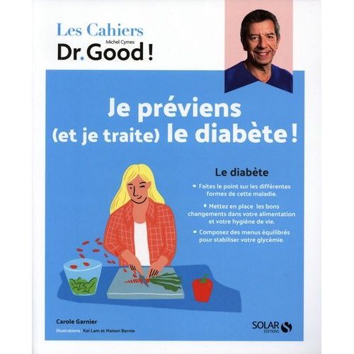 Je Préviens (Et Je Traite) Le Diabète !