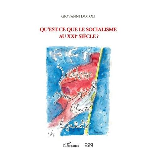 Qu'est-Ce Que Le Socialisme Au Xxie Siècle ?