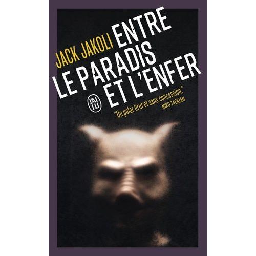 Entre Le Paradis Et L'enfer