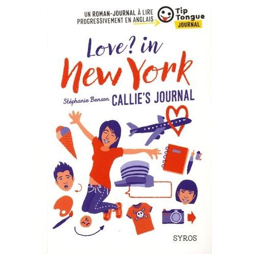 Love ? In New York - Callie's Journal