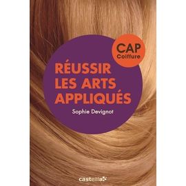 Réussir Les Arts Appliqués Cap Coiffure