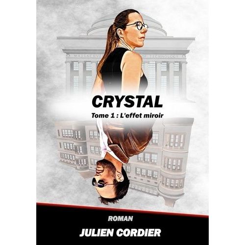 Crystal Tome 1 - L'effet Miroir