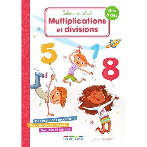 Mutiplications Et Divisions - Cahier De Calcul