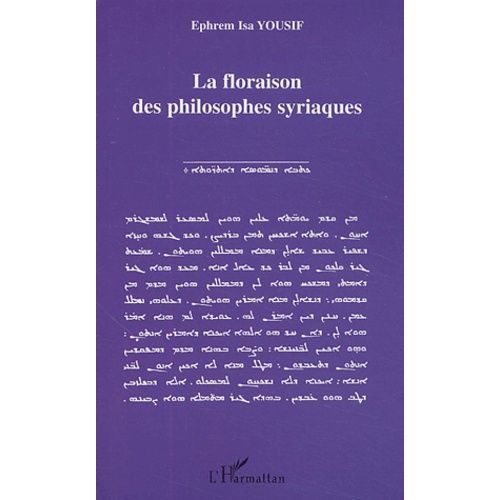 洋書 La floraison des philosophes syriaques 洋書 La floraison des philosophes syriaques Writings: The