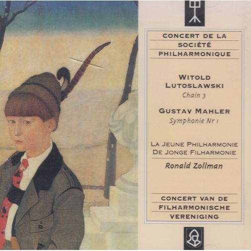 Chain 3 - Lutoslawski & Symphonie N° 1 - Mahler:  La Jeune Philharmonie 
