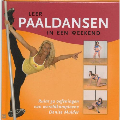 Leer Paaldansen In Een Weekend