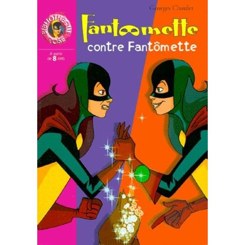 Fantômette - Tome 7 - Fantômette Contre Fantômette