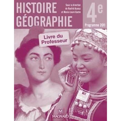 Histoire Géographie 4e - Livre Du Professeur